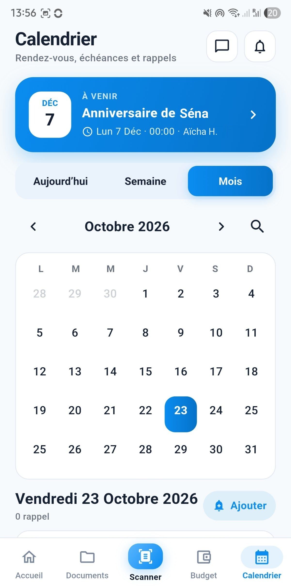 Calendrier : Rendez-vous, échéances et anniversaires de tout le monde.